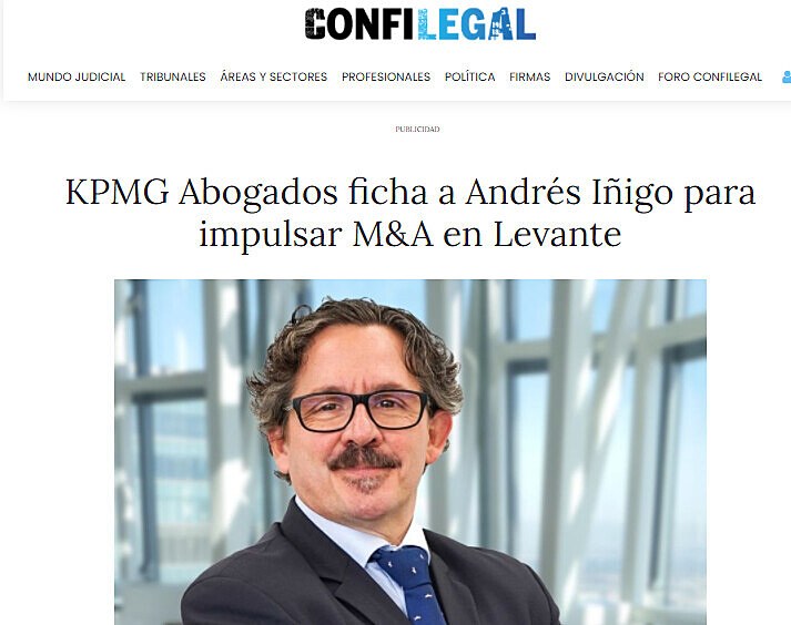 KPMG Abogados ficha a Andrs Iigo para impulsar M&A en Levante